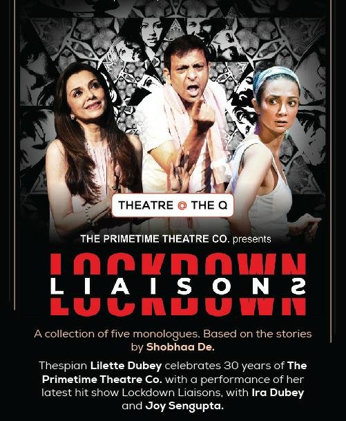 You are currently viewing Lockdown Liaisons by Shobhaa De, produced and directed by Lillette Dubey