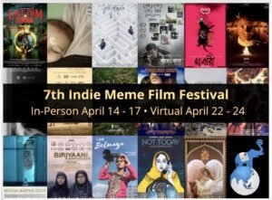 Read more about the article So it’s back! The Indie Meme Film Festival, Austin’s leading event curating South Asian independent cinema, is returning to theaters – April 14-17, 2022